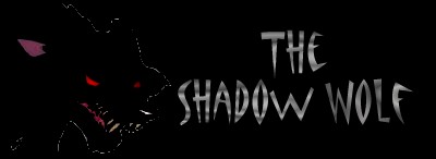 [The Shadow Wolf]